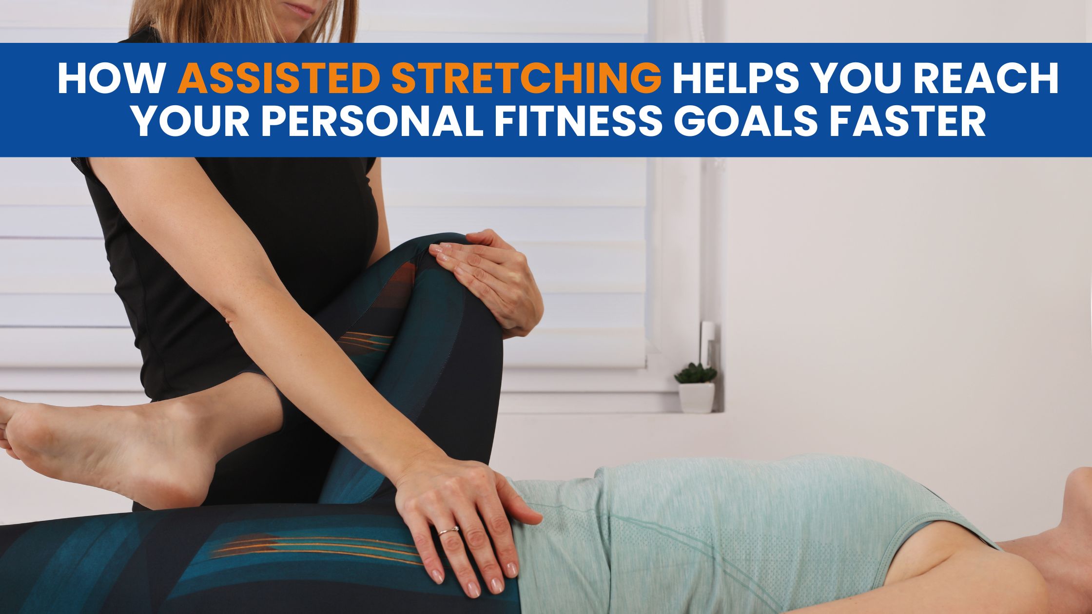 assisted stretching massage