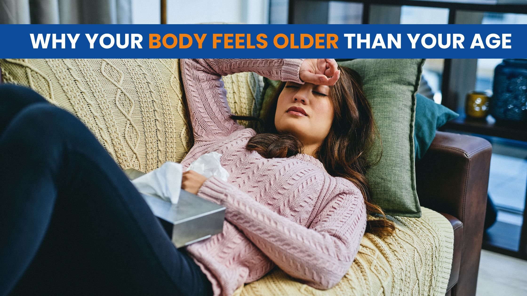 Why Your Body Feels Older Than Your Age